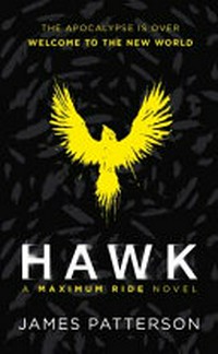 Hawk / James Patterson & Gabrielle Charbonnet.