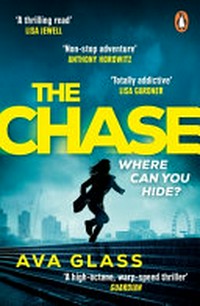 The chase / Ava Glass.