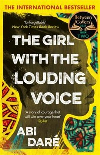 The girl with the louding voice / Abi Daré.