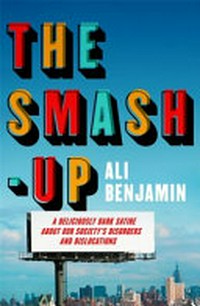 The smash-up / Ali Benjamin.