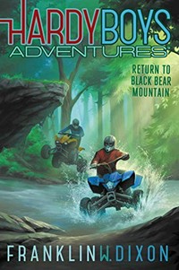 Return to Black Bear Mountain / Franklin W. Dixon.
