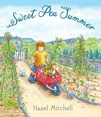 Sweet pea summer / Hazel Mitchell.
