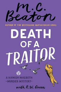 Death of a traitor / M.C. Beaton ; with R.W. Green.