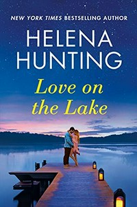 Love on the lake / Helena Hunting.