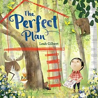 The perfect plan / perfect plan / by Leah Gilbert.