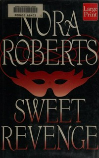 Sweet revenge: Nora Roberts.