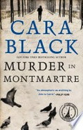 Murder in Montmartre: Cara Black.