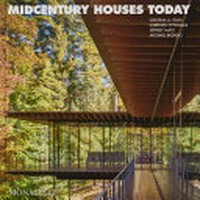 Midcentury houses today : New Canaan, Connecticut / Cristina A. Ross, Lorenzo Ottaviani, Jeffrey Matz ; Michael Biondo, photography ; John Morris Dixon, introduction.