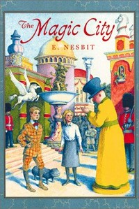 The magic city / E. Nesbit ; with illustrations by H.R. Millar ; afterword by Peter Glassman.