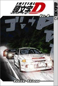 Initial D : Vol. 8 / by Shuichi Shigeno ; [translator, Rie Hagihara].