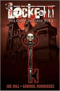 Locke & Key: written by Joe Hill ; art by Gabriel Rodriguez. Volume 1, Welcome to Lovecraft /