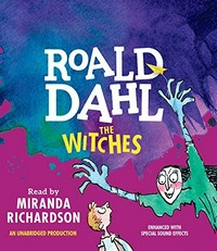 The witches: Roald Dahl, Miranda Richardson.