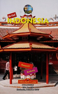 We visit Indonesia / Russell Roberts.