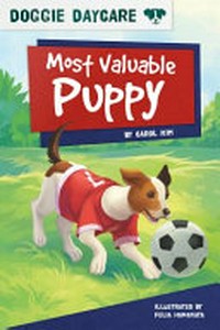 Most valuable puppy / by Carol Kim ; illustrated by Felia Hanakata.