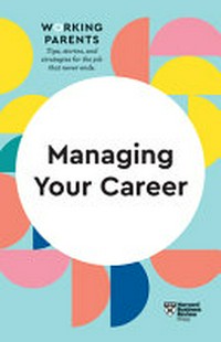 Managing your career.
