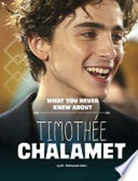 What you never knew about Timothée Chalamet / by Dr. Nafeesah Allen.