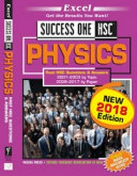 Physics : past HSC questions & answers 2001-2003 by topic, 2009-2017 by paper / commissioning and project editor: Mark Dixon.