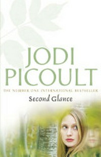 Second glance / Jodi Picoult.
