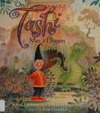 Once Tashi met a dragon / Anna Fienberg and Barbara Fienberg ; pictures by Kim Gamble.