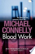 Blood work / Michael Connelly.