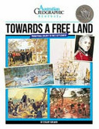 Towards a free land : from penal colony to free settlement / Stuart Bremer.