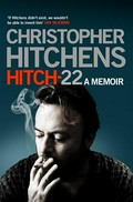 Hitch-22: a memoir / Christopher Hitchens.