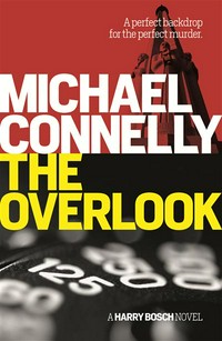 The overlook: Michael Connelly.