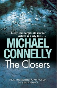 The closers: Michael Connelly.