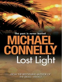 Lost light: Michael Connelly.