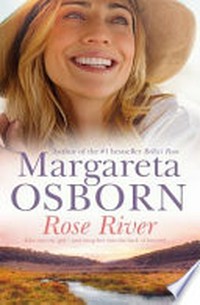 Rose River / Margareta Osborn.