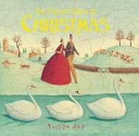 The twelve days of Christmas / Alison Jay.