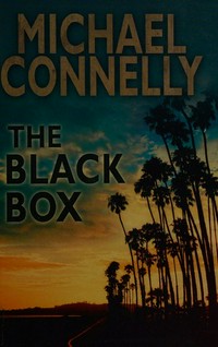 The black box / Michael Connelly.