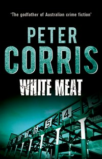 White meat: Peter Corris.