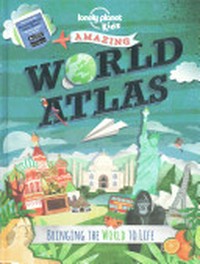 Amazing world atlas.