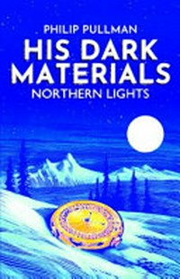 Northern Lights / Philip Pullman.