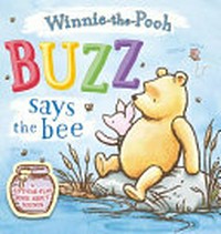 Buzz says the bee : a lift-the-flap book about sounds.