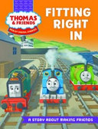 Really Useful Stories: Fitting Right In / Thomas.