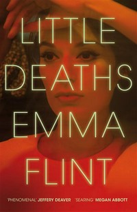 Little deaths: Emma Flint.