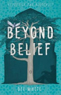 Beyond belief / Dee White.