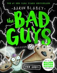 The bad guys. Aaron Blabey. Episode 12, The one?! /