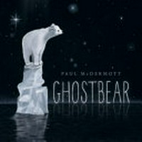 Ghostbear / Paul McDermott.