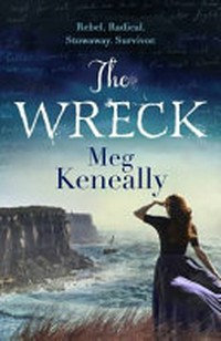 The wreck / Meg Keneally.