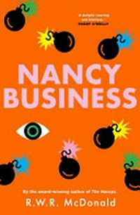 Nancy business / R. W. R. McDonald.