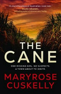 The cane / Maryrose Cuskelly.