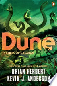 Dune. Brian Herbert and Kevin J. Anderson. The heir of Caladan /