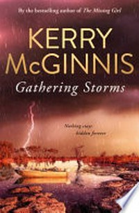 Gathering storms / Kerry McGinnis.