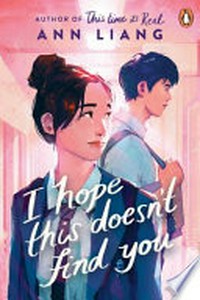 I hope this doesn't find you / Ann Liang.