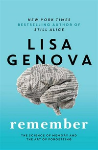 Remember: Lisa Genova.
