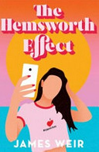 The Hemsworth effect / James Weir.