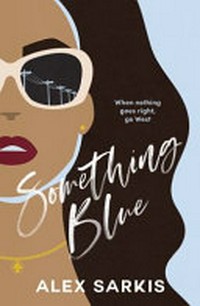 Something blue / Alex Sarkis.